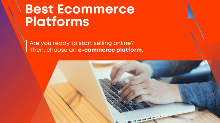 15 Best Ecommerce Platforms For 2022 – Rated & Compared