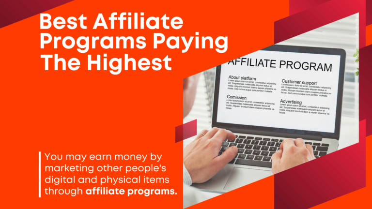 60 Best Affiliate Programs Paying The Highest Commission