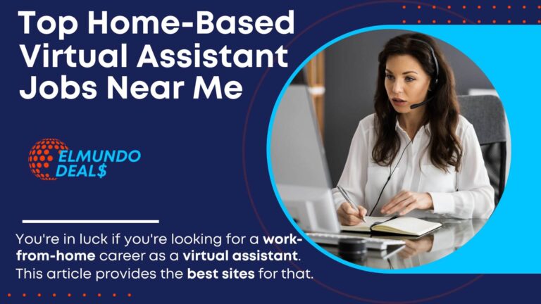 14 Best Sites To Find Home-Based Virtual Assistant Jobs For Beginners Near Me In 2023