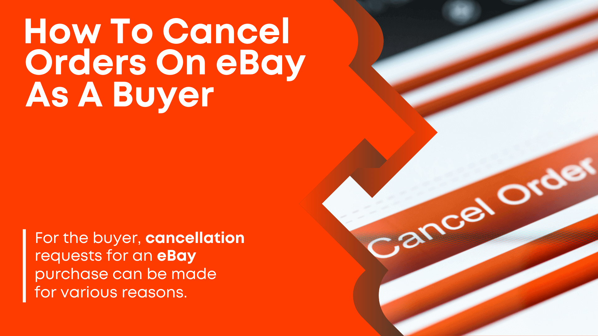 How to Cancel Orders On eBay As a Buyer