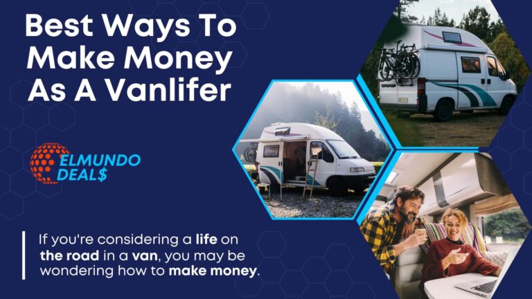 Best Ways To Make Money Living In A Van