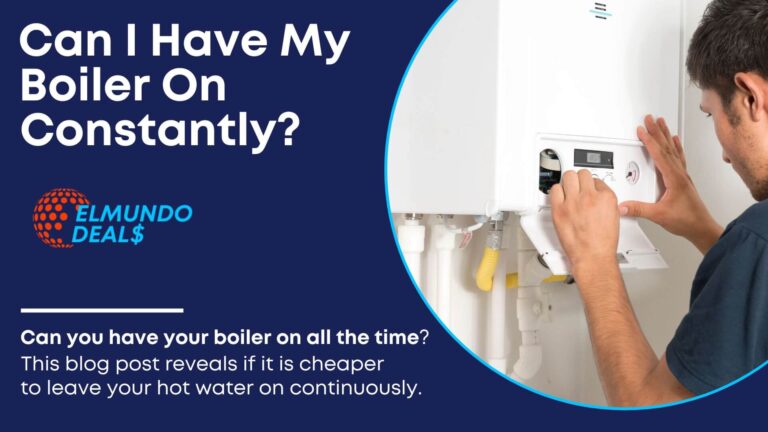 Can I Have My Boiler On Continuously? Is It Cheaper To Leave Hot Water On All The Time?