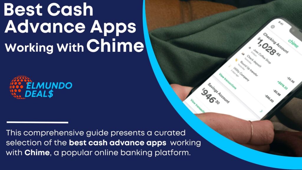 13 Best Cash Advance Apps That Work With Chime