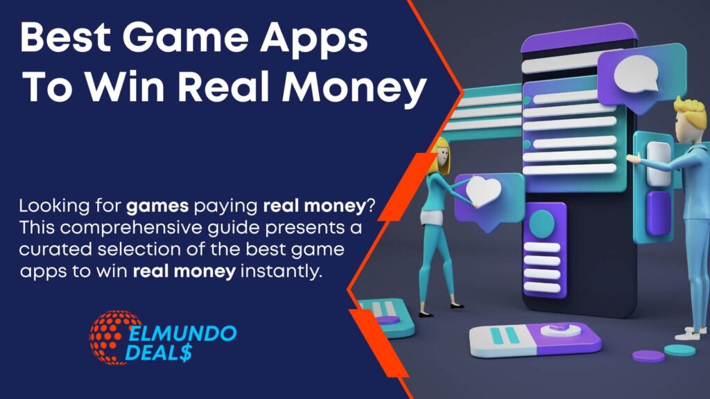 41 Best Game Apps To Win Real Money Instantly