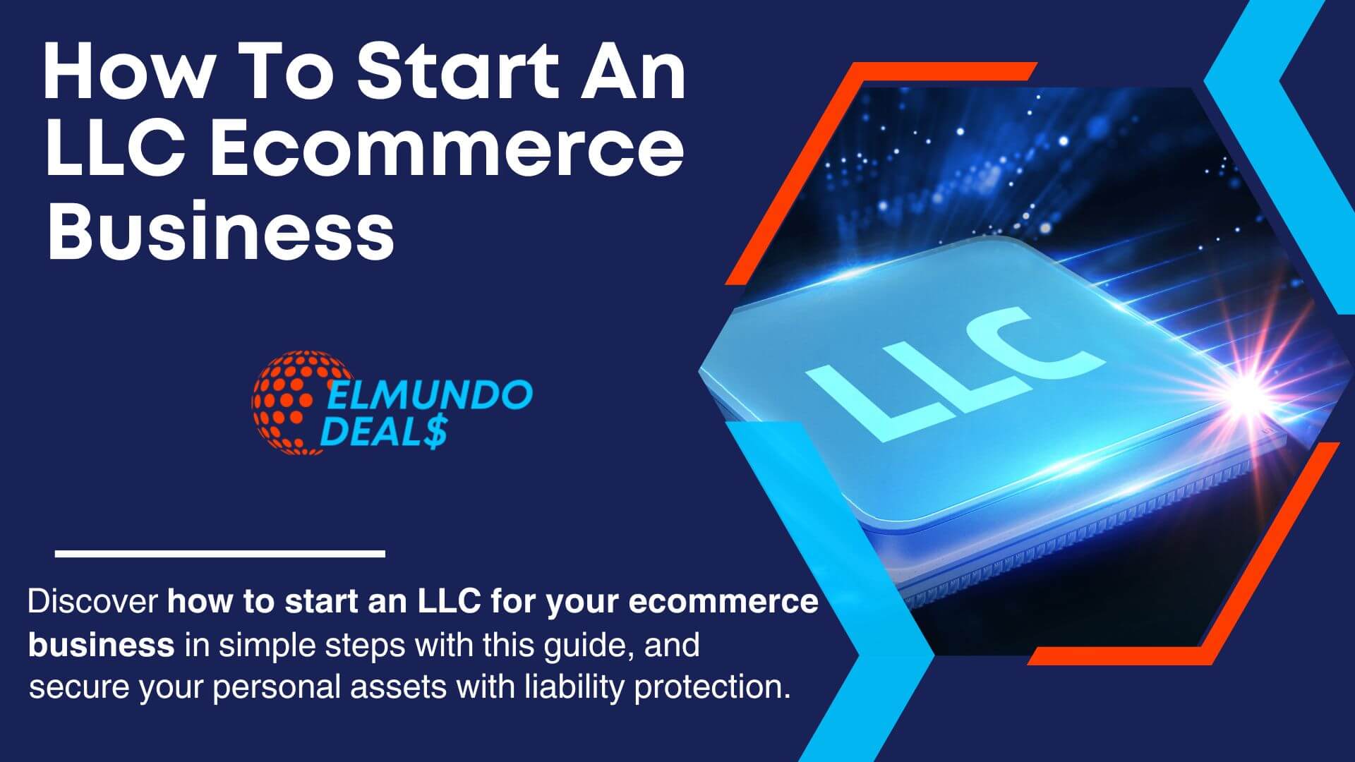 How To Start An LLC For Ecommerce Business In 9 Easy Steps - 2023