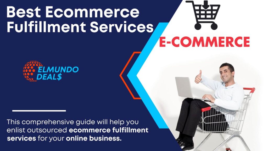 14 Best Ecommerce Fulfillment Services For Managing Orders