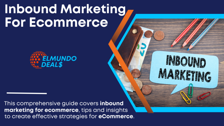 Inbound Marketing For Ecommerce: 11 Strategies & Complete Guide