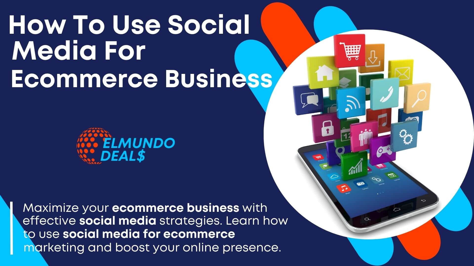 How To Use Social Media For Ecommerce Business: Strong Presence