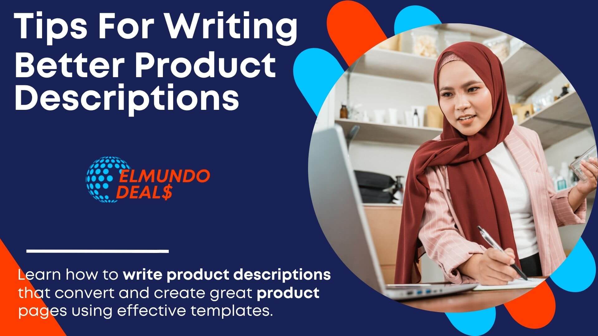 9 Tips For Writing Product Descriptions That Sell Instantly