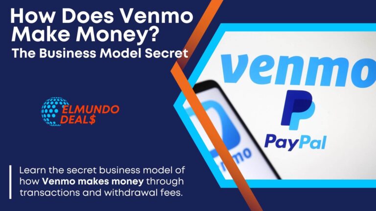 How Does Venmo Make Money? The Secret To Venmo’s Business Model