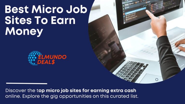 11+ Best Micro Job Sites To Earn Money Completing Small Tasks