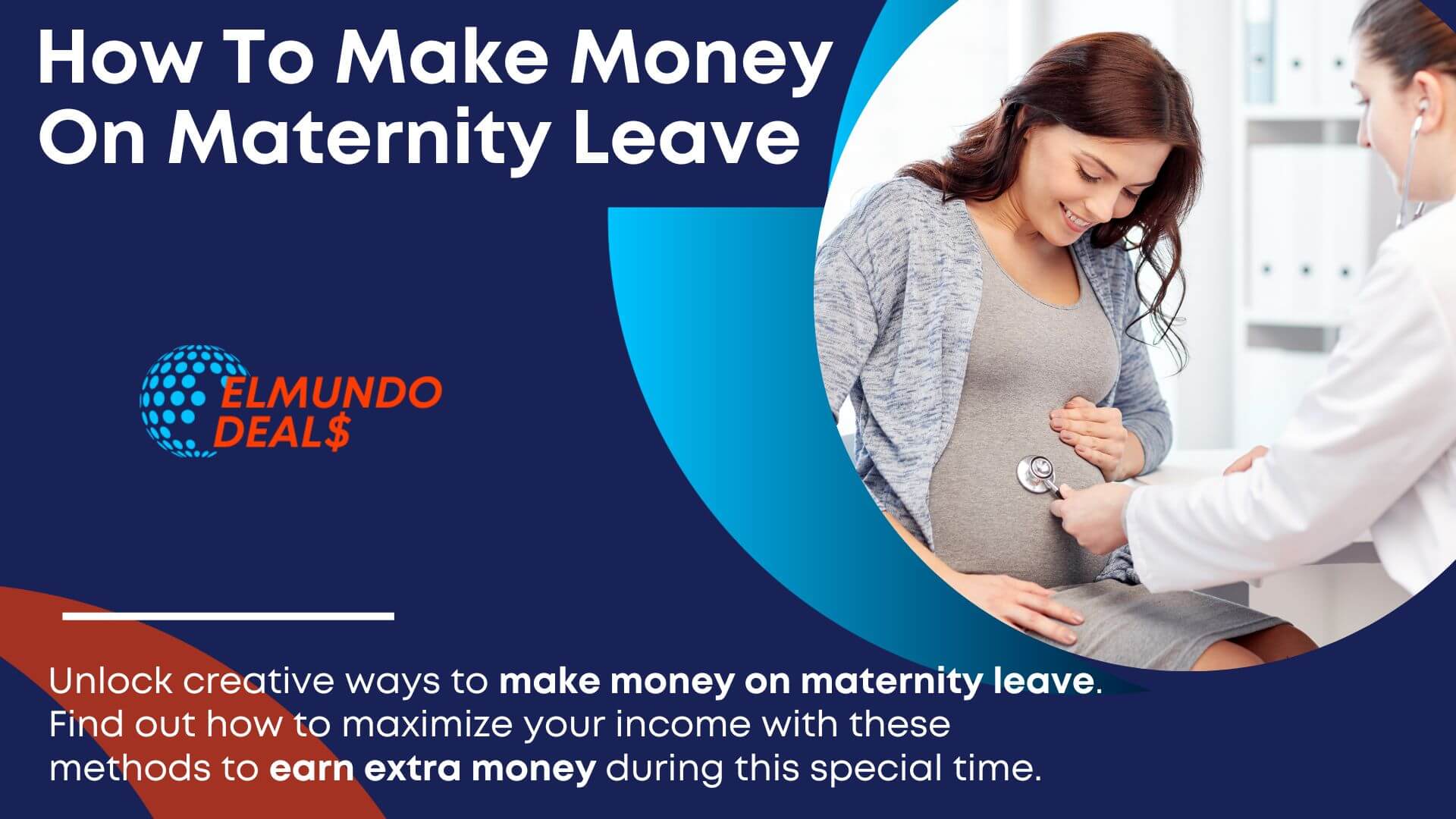 How To Make Money On Maternity Leave: 11 Creative Ways