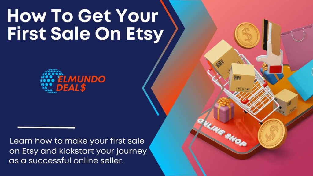 How To Get Your First Sale On Etsy