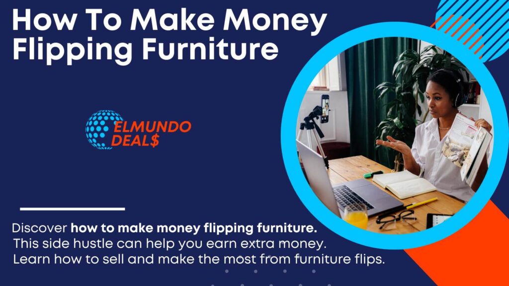 How To Make Money Flipping Furniture