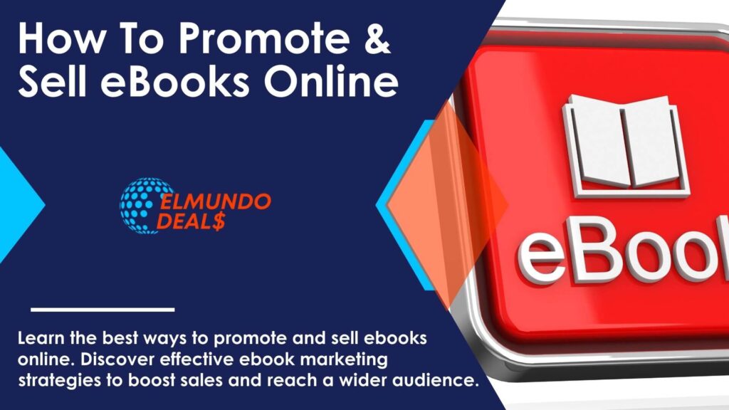 How To Promote And Sell eBooks Online: Places For eBook Marketing