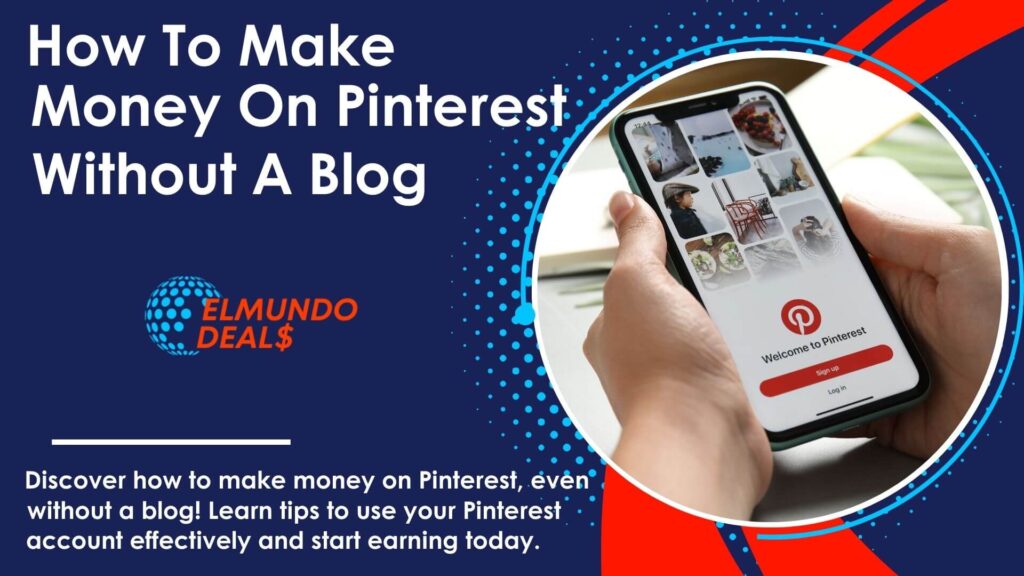 How To Make Money On Pinterest In 2024: Easy Ways For Beginners