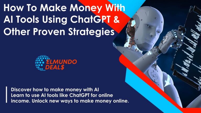 How To Make Money With AI Tools In 2024 Using ChatGPT And Other Proven Strategies